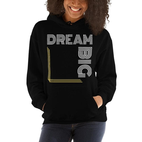 Women's Dream Big Graphic Hoodie - Pullover Sweatshirt
