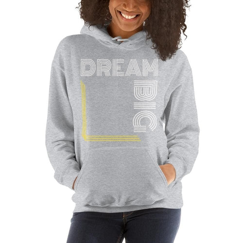 Women's Dream Big Graphic Hoodie - Pullover Sweatshirt