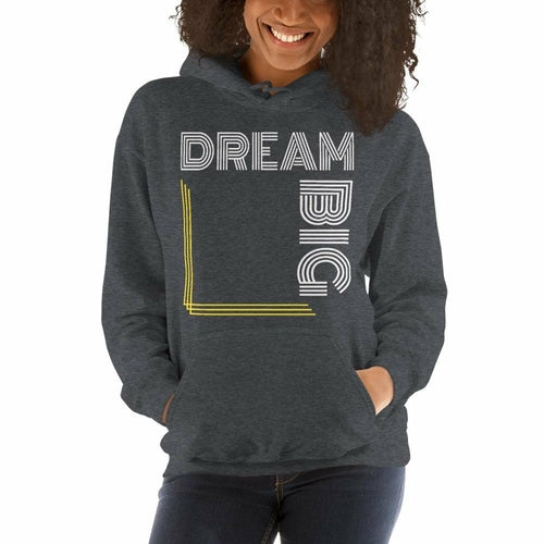 Women's Dream Big Graphic Hoodie - Pullover Sweatshirt