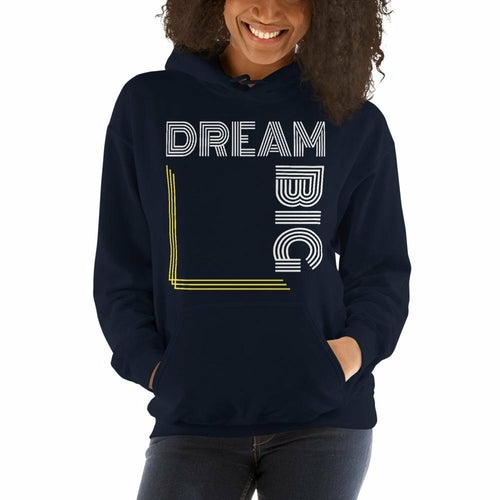 Women's Dream Big Graphic Hoodie - Pullover Sweatshirt